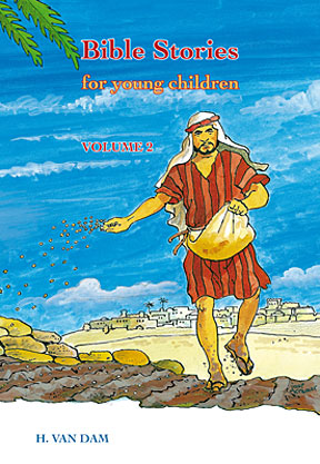 Bible Stories For Young Children Volume 2