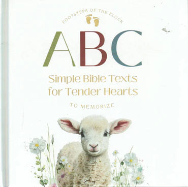 ABC Collection - Simple Bible Texts for Tender Hearts to Memorize by Anneka Maaskant & Joka Versteeg
