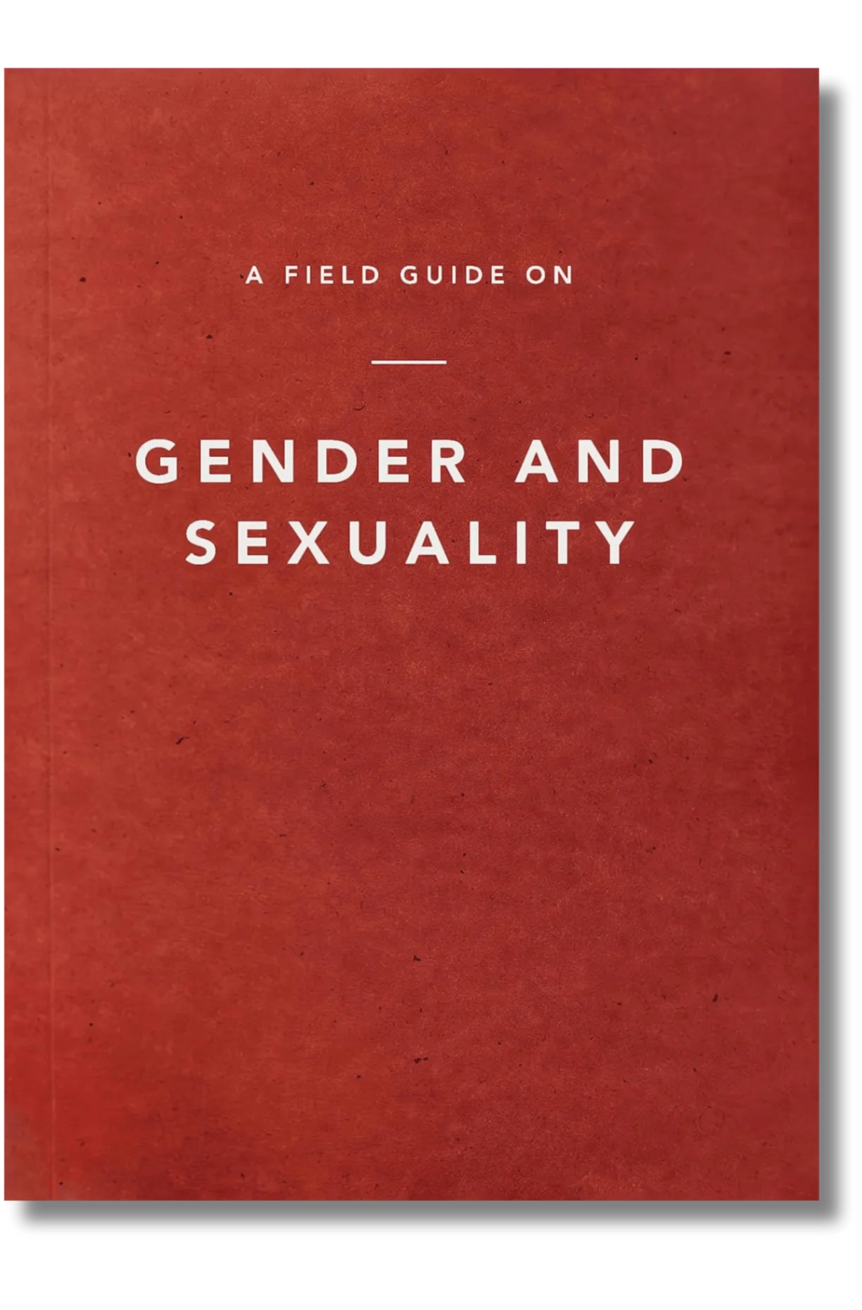 A Field Guide on Gender and Sexuality
