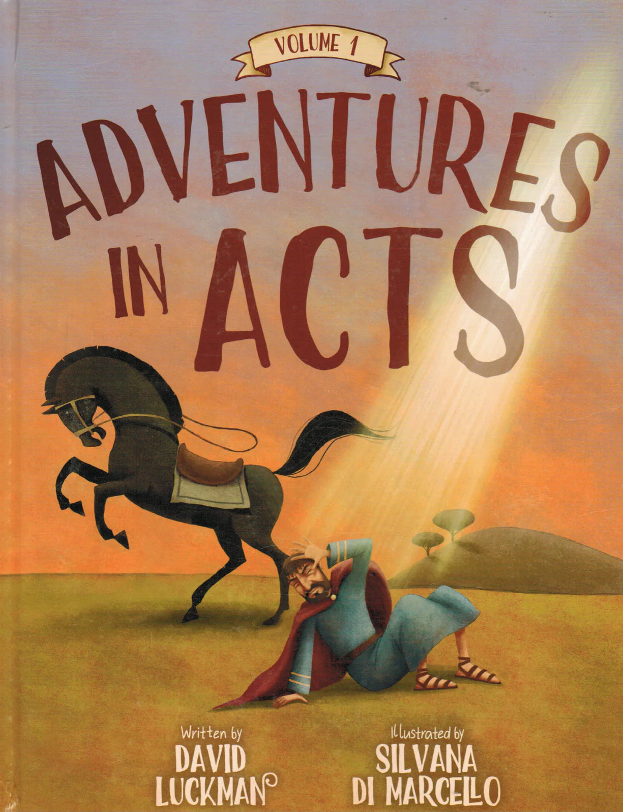 Adventures in Acts Volume 1 by David Luckman