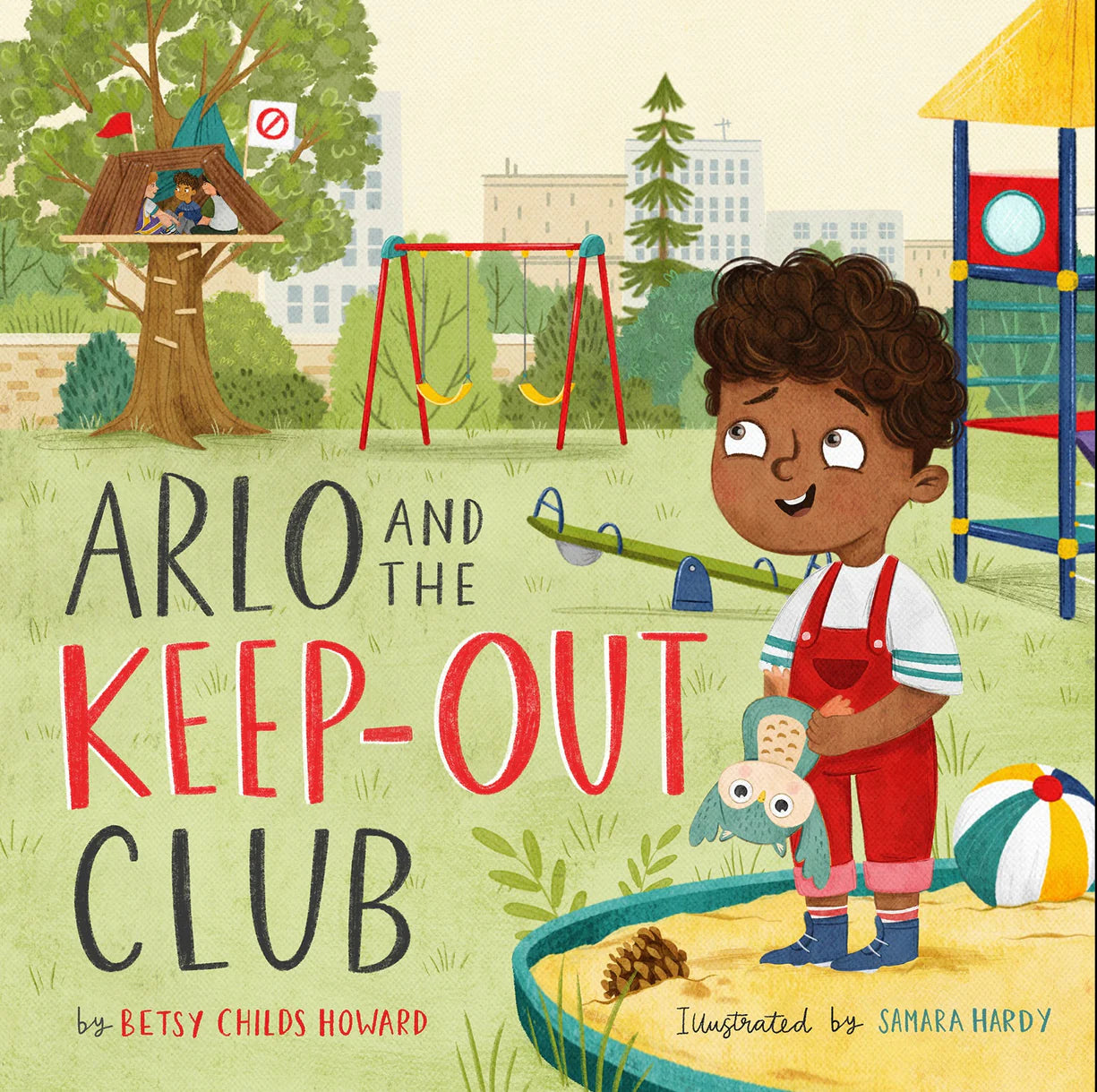 Arlo and the Keep-Out Club by Betsy Childs Howard