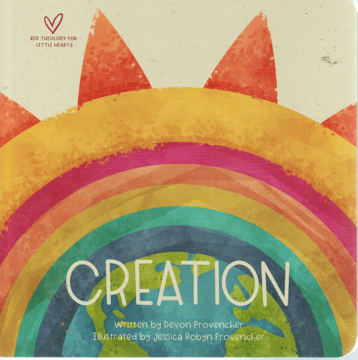 Big Theology for Little Hearts - Creation by Devon Provencher