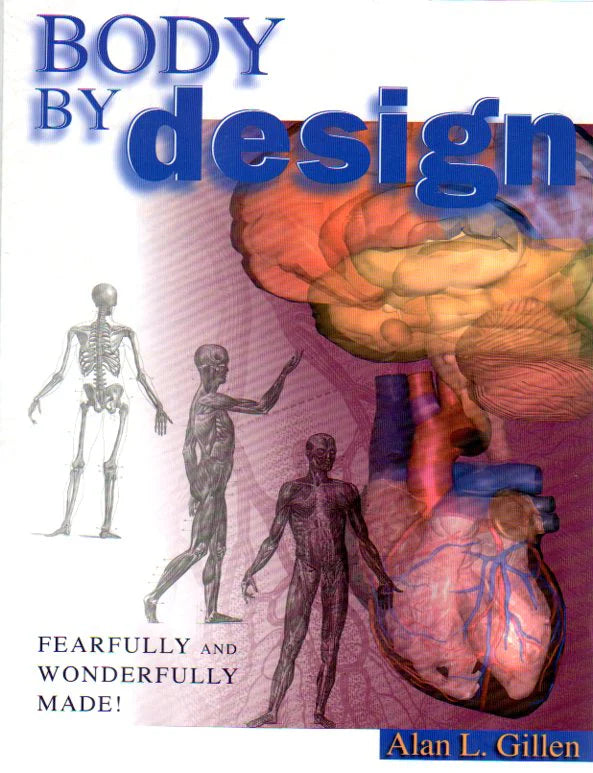 Body by Design by Alan L. Gillen