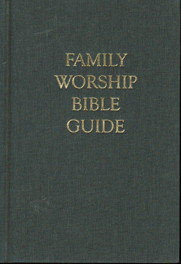 Family Worship Bible Guide