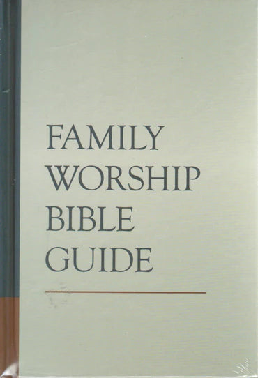 Family Worship Bible Guide