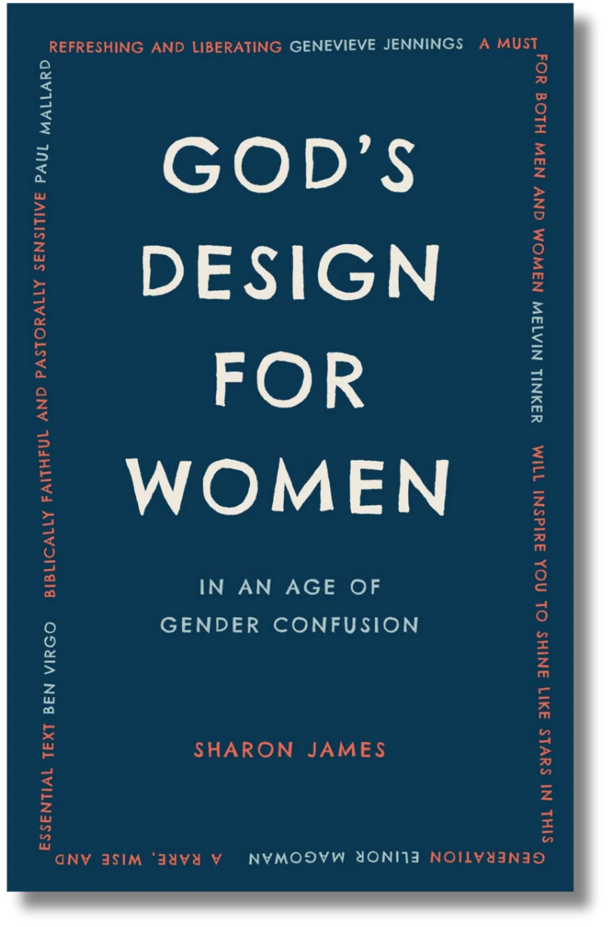 God's Design for Women in an Age of Gender Confusion by Sharon James