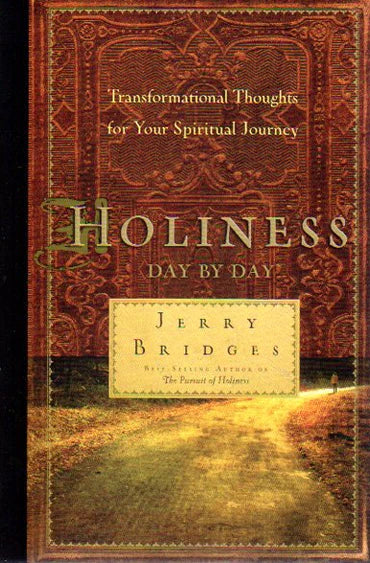 Holiness Day by Day by Jerry Bridges