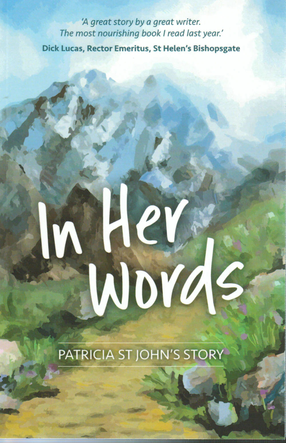 In Her Words: Patricia St John's Story