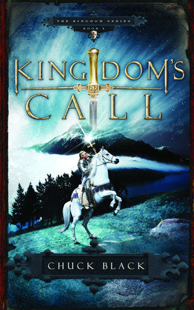 The Kingdom Series: Kingdom Call by Chuck Black