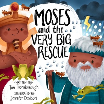 Moses and the Very Big Rescue by Tim Thornborough