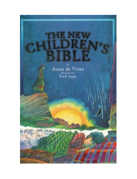 The New Children's Bible by Anne de Vries
