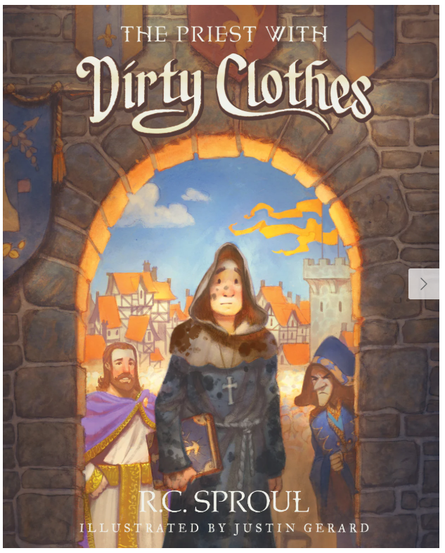 The Priest with Dirty Clothes by R.C. Sproul