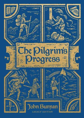 The Pilgrim's Progress [Legacy Edition] by John Bunyan