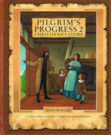 The Pilgrim's Progress 2: Christiana's Story by John Bunyan