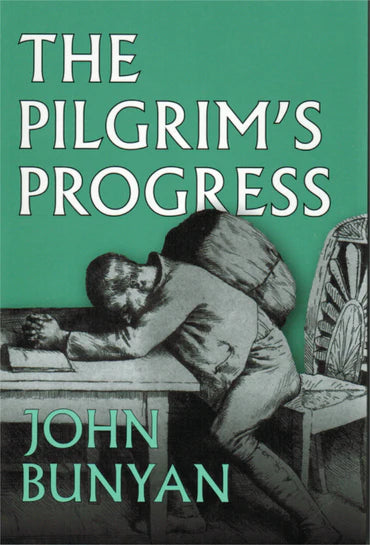 The Pilgrim's Progress by John Bunyan