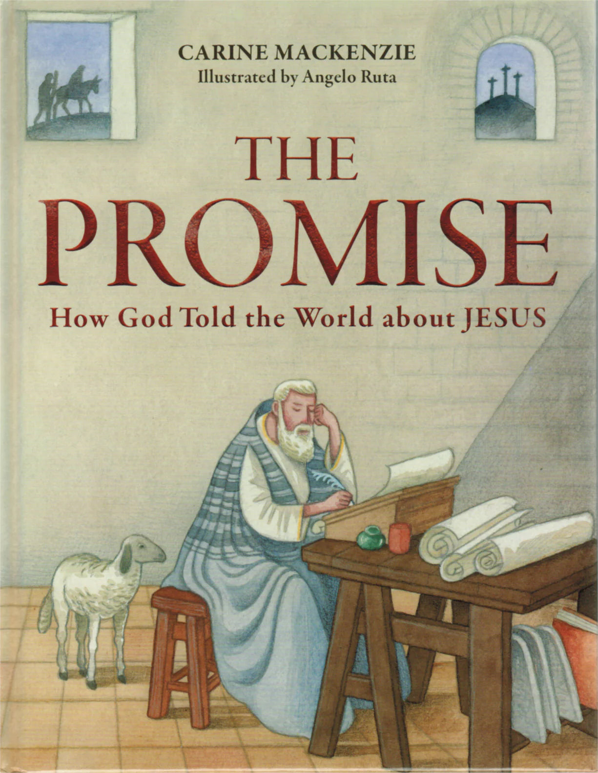 The Promise: How God Told the World about Jesus by Carine Mackenzie
