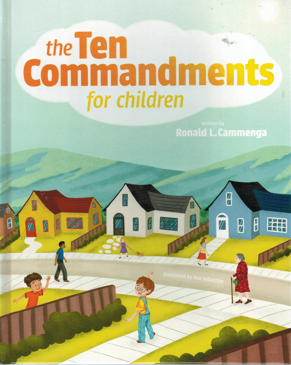 The Ten Commandments for Children by Ronald L. Cammenga
