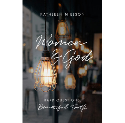 Women and God by Kathleen Nielson